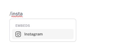 Slash menu showing the Instagram embed option